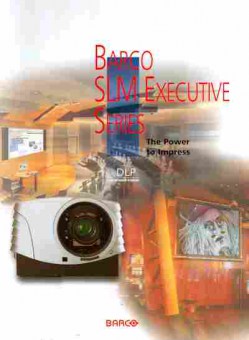 Буклет BARCO SLM Executive Series The Power to Impress, 55-813, Баград.рф